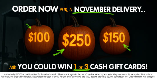 Order Now for a November Delivery and Have a Chance to Win!